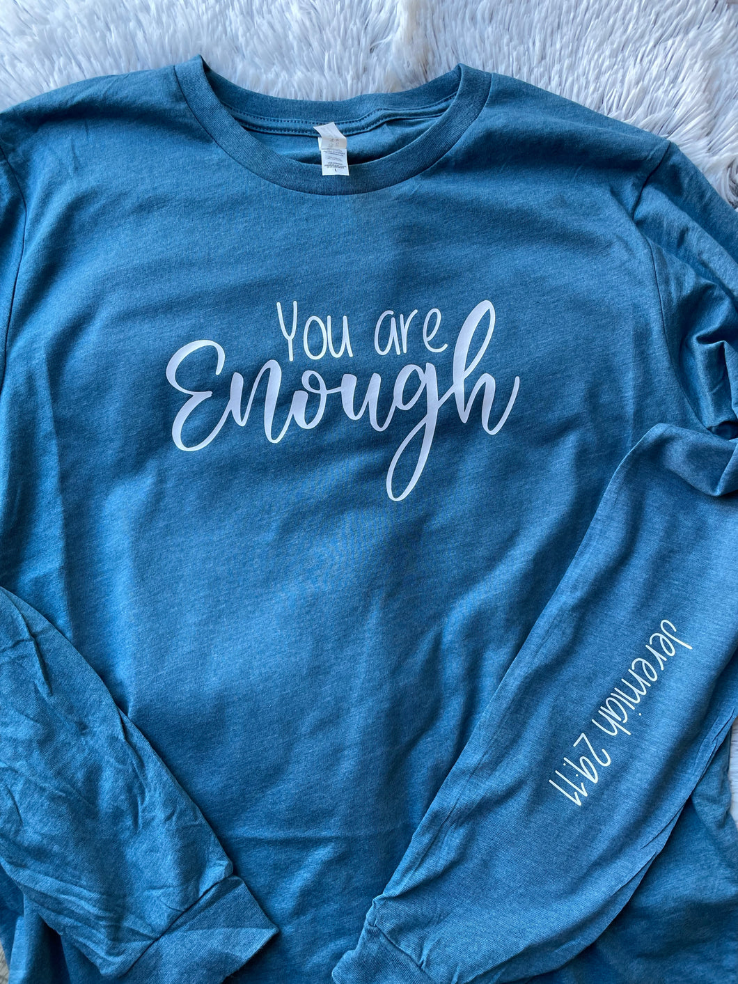 You Are Enough