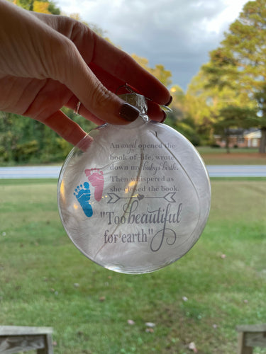 Too beautiful for earth ornament